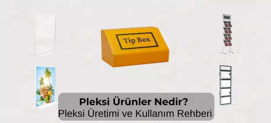 Pleksi Ürünler Nedir? İzmir’de Profesyonel Pleksi Üretimi ve Kullanım Rehberi