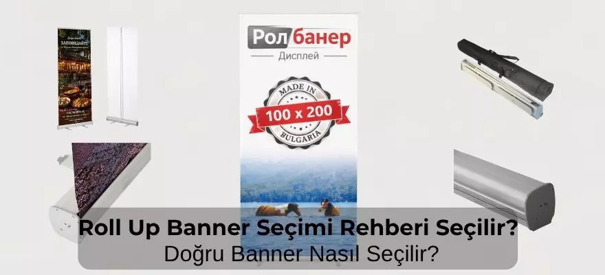 Roll Up Banner Seçimi Rehberi, Doğru Banner Nasıl Seçilir İzmir